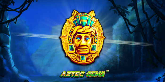 Tips Rahasia Agar Cuan Maksimal di Slot Aztec Gems