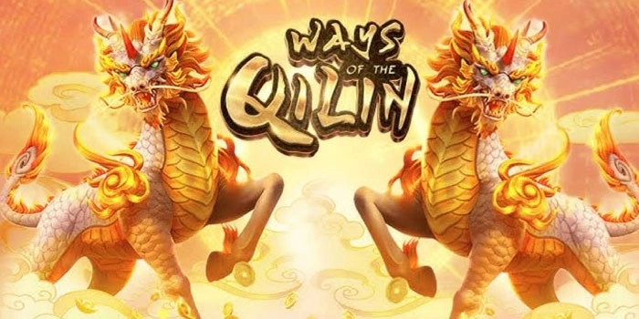 Tips Ampuh Slot Ways Of The Qilin Dapat Scatter Jackpot
