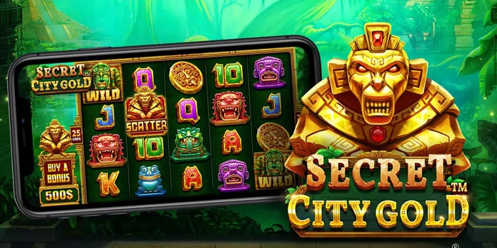 Taktik Jitu Raih Jackpot Fantastis Bermain Slot Secret City Gold